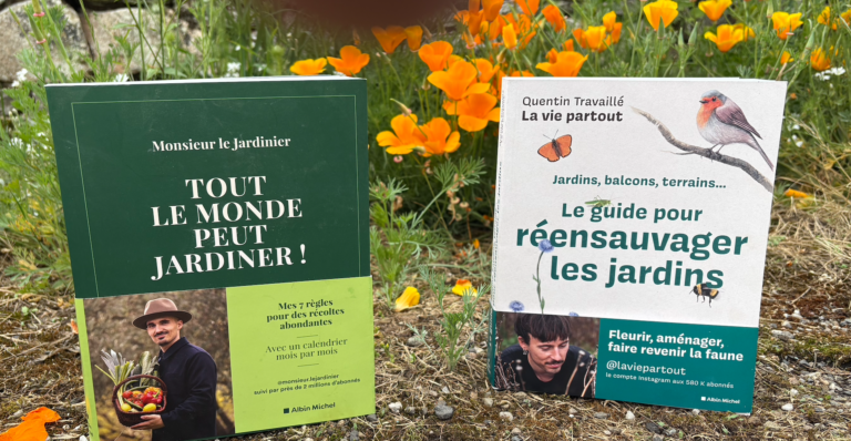 Le guide pour réensauvager les jardins, balcons, … Et Tout le monde peut jardiner !